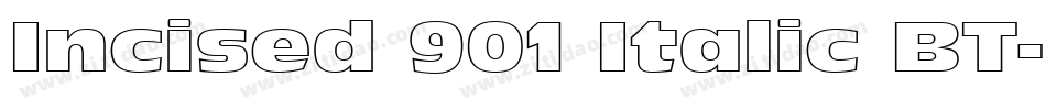 Incised 901 Italic BT字体转换